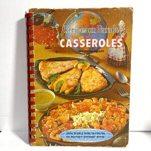 Recipes On Parade Casseroles Cookbook 1968
